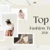 fashion trends 2026